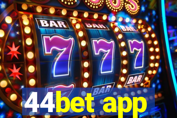 44bet app